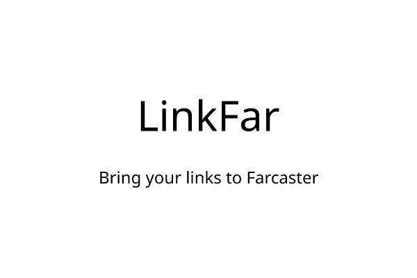 LinkFar - Farcaster Mini Apps